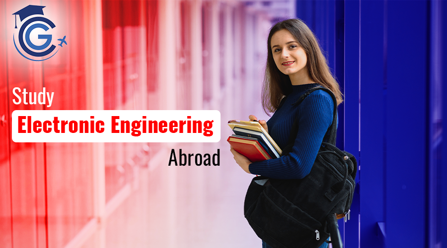 Study Electronics Engineering Abroad